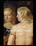 The Art of Aphrodite by Raphael Maximoff | barcode:9798254057444 | source:'9798254057444.jpg