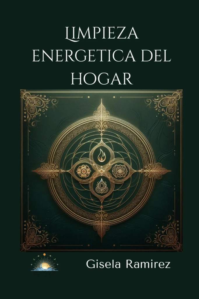 Limpieza energetica del Hogar: Manual de armonización holística, Feng Shui y rituales sagrados para sanar tu hogar y elevar tu vibración. (Colección Luz del Alba) (Spanish Edition) by Gisela Ramirez | barcode:9798254092940 | source:'9798254092940.jpg