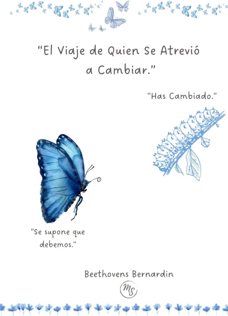 EL VIAJE DE QUIEN SE ATREVIO A CAMBIAR.: El inicio de una nueva versión de ti (Spanish Edition) by Beethovens Bernardin | barcode:9798254379515 | source:'9798254379515.jpg
