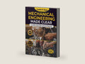 Mechanical Engineering Made Clear: Core Principles, Visual Diagrams, and Fully Worked Examples for Machines, Motion, Design, and Everyday Applications by Franklin W. Rowen | barcode:9798254460893 | source:'9798254460893-right-three-quarter.jpg
