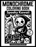 Monochrome Coloring Book: Spooky Kawaii – Black & White Cute Halloween: One Color Edition – Adorable Creepy Creatures, Ghosts, Witches & Monsters for ... BOOK INK BLISS SERIES) (Spanish Edition) by Fun Books Publisher | barcode:9798254535027 | source:'9798254535027.jpg