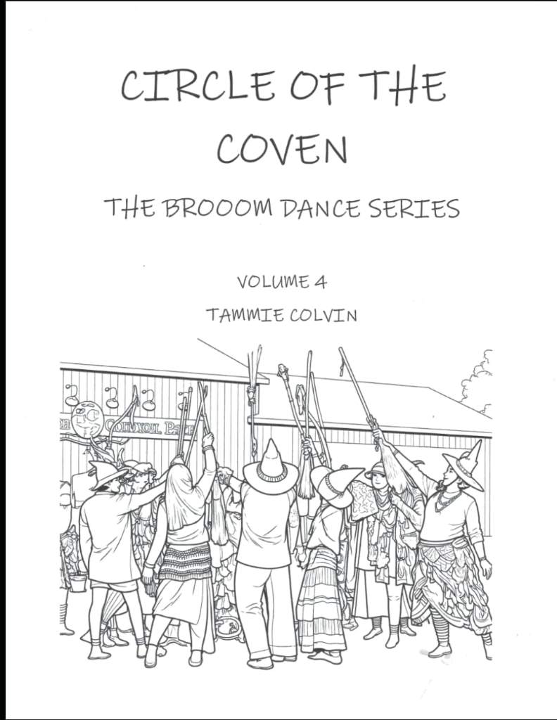 CIRCLE OF THE COVEN: "Dancing Across the World in Rhythm and Magic" (The Broom Dance series) by Tammie Vonette Colvin | barcode:9798254788874 | source:'9798254788874.jpg