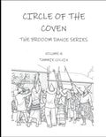 CIRCLE OF THE COVEN: "Dancing Across the World in Rhythm and Magic" (The Broom Dance series) by Tammie Vonette Colvin | barcode:9798254788874 | source:'9798254788874.jpg