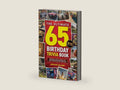 The Ultimate 65th Birthday Trivia Book: Nostalgic Trivia, Quizzes, and Best Memories for 65-Year-Olds (65th Birthday Gift) (2026 Edition) by Arthur Collins | barcode:9798255186167 | source:'9798255186167-right-three-quarter.jpg
