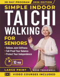 Simple Indoor Tai Chi Walking for Seniors: A 10-Minute Daily Plan for Beginners Over 50 to Improve Balance, Regain Mobility, Eliminate Joint Stiffness, and Weight Loss by Rose Treadwell | barcode:9798255869138 | source:'9798255869138.jpg