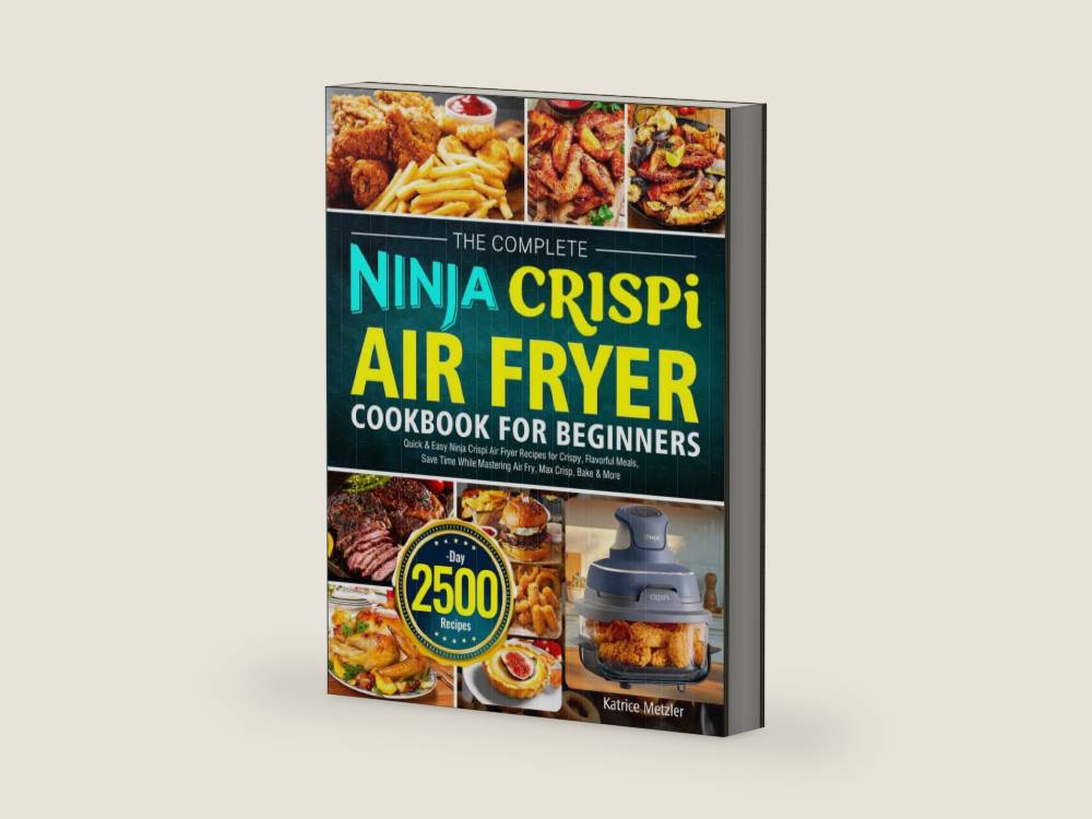 The Complete Ninja Crispi Air Fryer Cookbook for Beginners: Quick & Easy Ninja Crispi Air Fryer Recipes for Crispy, Flavorful Meals, Save Time While Mastering Air Fry, Max Crisp, Bake & More by Katrice Metzler | barcode:9798255941582 | source:'9798255941582-right-three-quarter.jpg