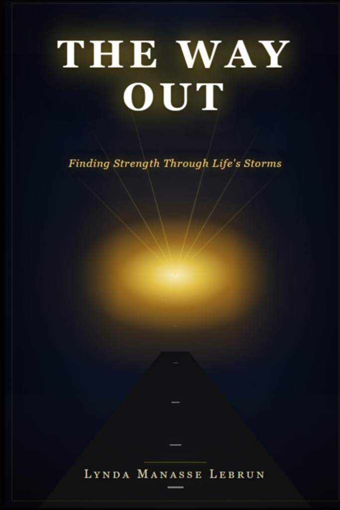 The Way Out: Finding Strength Through Life’s Storms: A Journey of Faith and Resilience by Lynda Manasse Lebrun | barcode:9798257481833 | source:'9798257481833.jpg
