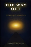 The Way Out: Finding Strength Through Life’s Storms: A Journey of Faith and Resilience by Lynda Manasse Lebrun | barcode:9798257481833 | source:'9798257481833.jpg