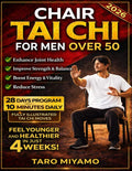 Chair Tai Chi for Men Over 50: Gentle Seated Exercises to Improve Balance, Reduce Pain, Boost Mobility, and Prevent Falls in Just 10 Minutes a Day by Taro Miyamo | barcode:9798257889967 | source:'9798257889967.jpg