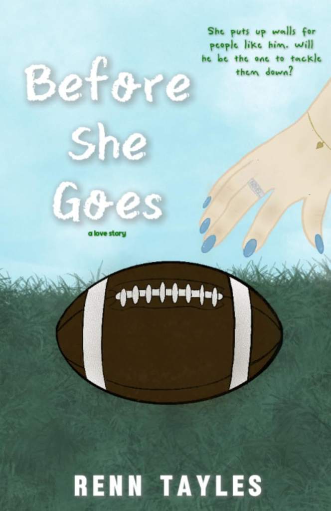 Before She Goes: She puts up walls for people like him. Will he be the one to tackle them down? by Renn Tayles | barcode:9798257960857 | source:'9798257960857.jpg