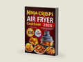 Ninja Crispi Air Fryer Cookbook: 3000 Days of Effortless, Delicious, Healthy Recipe Book for Beginners & Beyond - An Essential Guide to Crispy, Juicy & Flavorful Perfection (Full-Color Edition) by Summer Pritchard | barcode:9798258141156 | source:'9798258141156-right-three-quarter.jpg