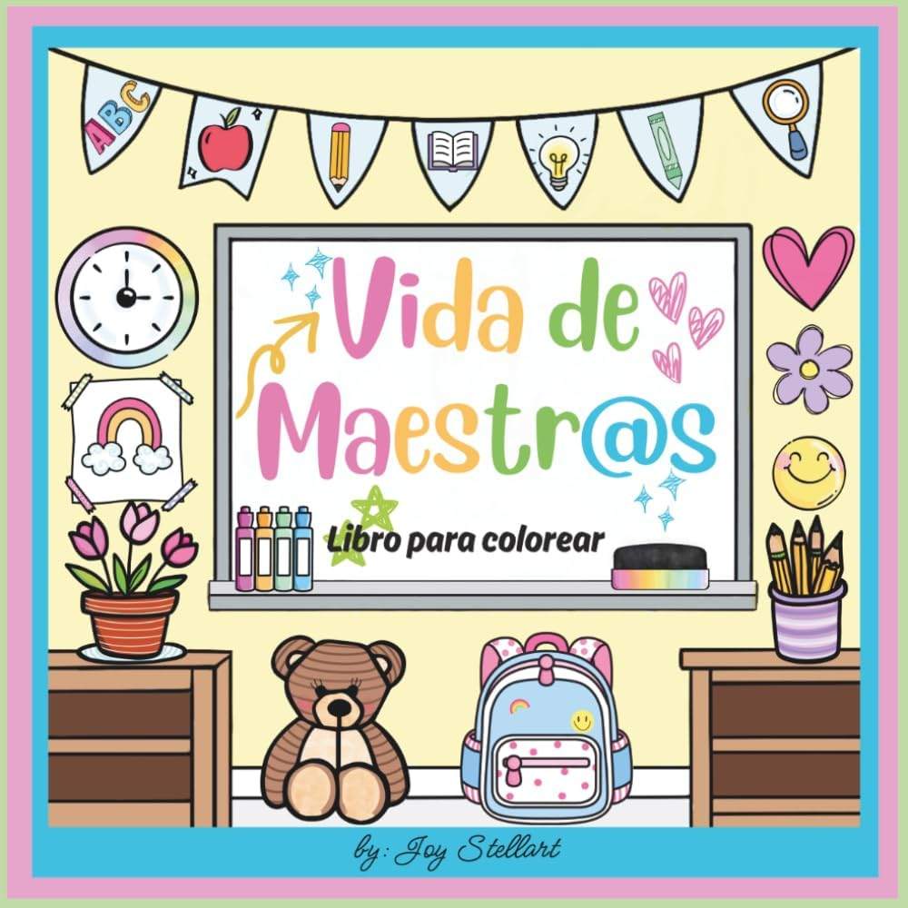 Vida de Maestr@s: Libro para colorear (Spanish Edition) by Joy Stellart | barcode:9798258229311 | source:'9798258229311.jpg