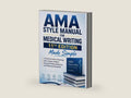 AMA Style Manual for Medical Writing 11th Edition Made Simple by Nathaniel Crowford | barcode:9798258484536 | source:'9798258484536-right-three-quarter.jpg