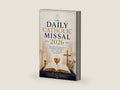 The Daily Catholic Missal 2026: A Clear Guide to the Order of Mass, Daily Readings, and Prayers for More Meaningful and Confident Participation in the Liturgy by Caleb Truthwell | barcode:9798258543646 | source:'9798258543646-right-three-quarter.jpg