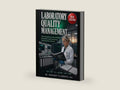 THE DEFINITIVE REFERENCE TO LABORATORY QUALITY MANAGEMENT: CLIA Compliance, Accreditation Standards, and Continuous Improvement Systems by Margaret Ellsworth | barcode:9798259230538 | source:'9798259230538-right-three-quarter.jpg
