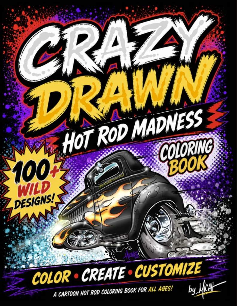 Crazy Drawn Hot Rod Madness: Coloring Book by Micah Claycamp | barcode:9798259448315 | source:'9798259448315.jpg