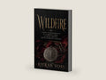 Wildfire: A Court-Intrigue Romantasy of an Immortal Enemy, an Ancient Prophecy, and the Crown Built on Blood by Kieran Voss | barcode:9798259603004 | source:'9798259603004-right-three-quarter.jpg