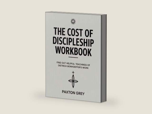 The Cost Of Discipleship Workbook: Find out helpful teachings of Dietrich Bonhoeffer's work by Paxton Grey | barcode:9798262038732 | source:'9798262038732-right-three-quarter.jpg