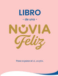 Libro de una Novia Feliz: Guía completa de boda con consejos de la A a la Z para wedding planning: plantillas, paleta de colores y más. Regalo perfecto para novias. by Dra. Ana Agosto | barcode:9798263487539 | source:'9798263487539.jpg