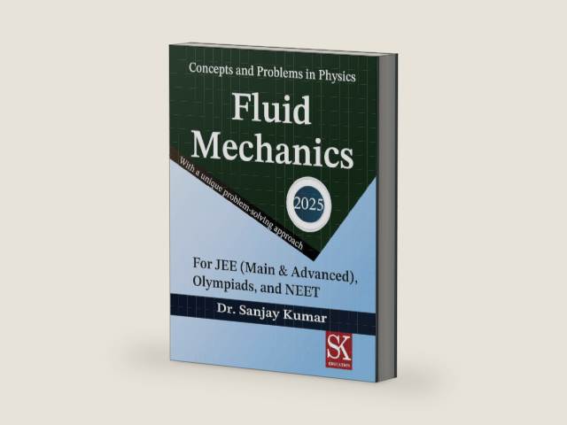 Fluid Mechanics (Concepts and Problems in Physics Book 18) by Sanjay Kumar | barcode:9798264077524 | source:'9798264077524-right-three-quarter.jpg