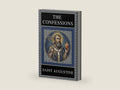 St. Augustine Scripture: THE CONFESSIONS of Saint Augustine - Complete Edition with Chapter Summaries, Concept Maps and Illustrations by Saint Augustine | barcode:9798264759963 | source:'9798264759963-right-three-quarter.jpg