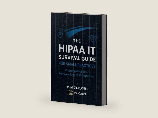 The HIPAA IT Survival Guide for Small Practices: How to Stay Compliant, Protect Patient Data, and Avoid Costly Mistakes Without an IT Headache by Todd Dixon | barcode:9798266758704 | source:'9798266758704-right-three-quarter.jpg