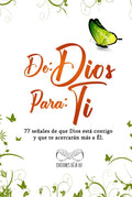 DE: DIOS PARA: TI: 77 señales de que Dios está contigo y que te acercarán más a Él. (Spanish Edition) by Gia Moretti | barcode:9798268290332 | source:'9798268290332.jpg
