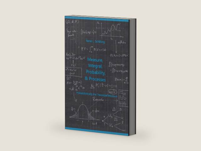 Measure, Integral, Probability & Processes: A Concise Introduction to Probability and Random Processes. Probab(ilistical)ly the Theoretical Minimum by René L. Schilling | barcode:9798269789200 | source:'9798269789200-right-three-quarter.jpg