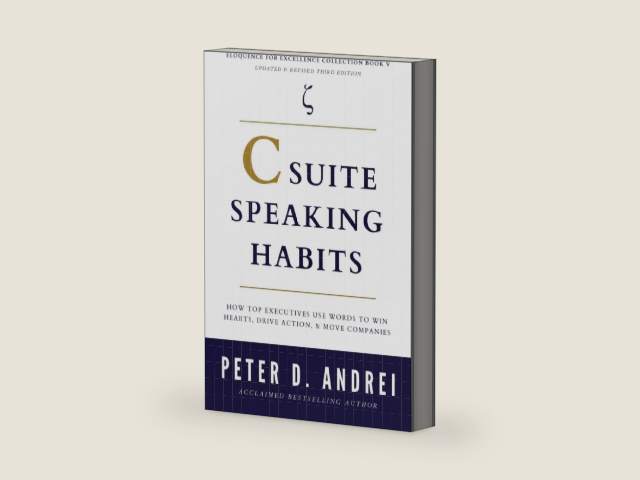 C-Suite Speaking Habits: How Top Executives Use Words to Win Hearts, Drive Action, & Move Companies (Eloquence for Excellence) by Peter Andrei | barcode:9798273971370 | source:'9798273971370-right-three-quarter.jpg
