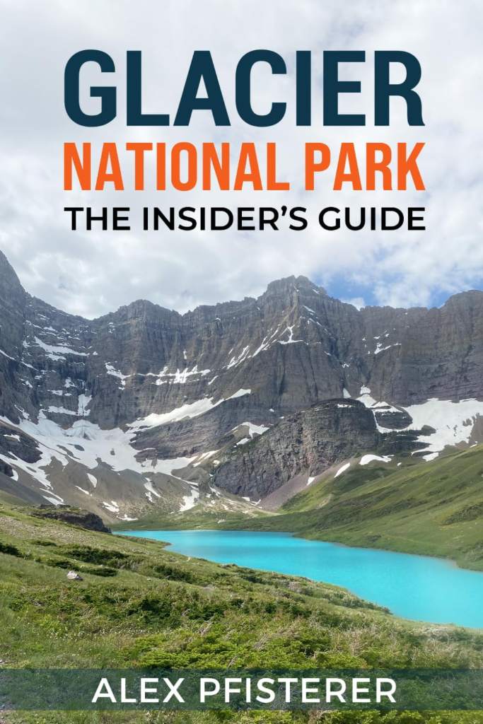 Glacier National Park: The Insider's Guide: Local Secrets, Smart Planning, and Unforgettable Ways to Experience the Crown of the Continent by Alex Pfisterer | barcode:9798275942484 | source:'9798275942484.jpg