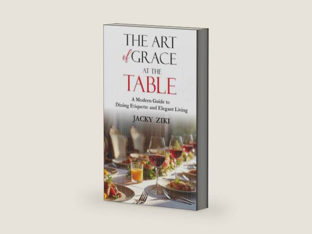 The Art of Grace at the Table: A Modern Guide to Dining Etiquette and Elegant Living (Self-Improvement & Refinement) by Jacky Ziki | barcode:9798276755847 | source:'9798276755847-right-three-quarter.jpg