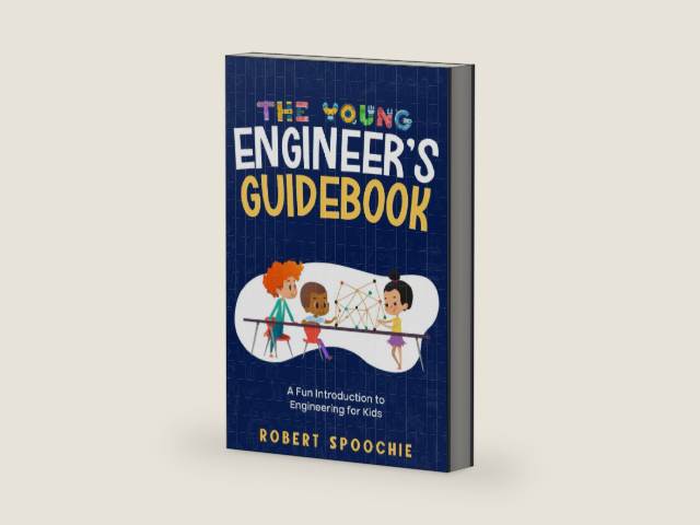 The Young Engineer's Guidebook: A Fun Introduction to Engineering for Kids by Robert Spoochie | barcode:9798277625798 | source:'9798277625798-right-three-quarter.jpg