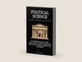 Political Science Core Concepts Series: An Introduction to Power, Institutions & Political Behavior: How States Govern, Compete, and Cooperate by Peter Caldwell | barcode:9798278172772 | source:'9798278172772-right-three-quarter.jpg