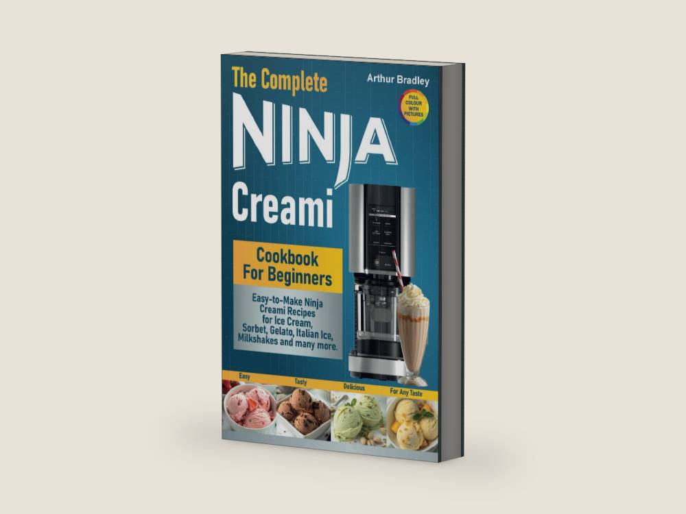 The Complete Ninja Creami Cookbook For Beginners: Easy-to-Make Ninja Creami Recipes for Ice Cream, Sorbet, Gelato, Italian Ice, Milkshakes and many more. by Arthur Bradley | barcode:9798280910096 | source:'9798280910096-right-three-quarter.jpg