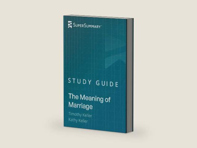 Study Guide: The Meaning of Marriage by Timothy Keller, Kathy Keller (SuperSummary) by SuperSummary | barcode:9798281468916 | source:'9798281468916-right-three-quarter.jpg