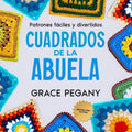 Granny Square: patrones de ganchillo divertidos y fáciles (Spanish Edition) by Grace Pegany | barcode:9798282315417 | source:'9798282315417.jpg