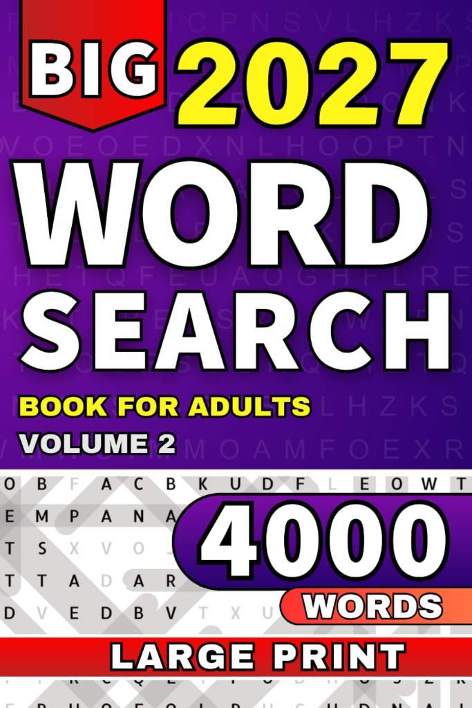 Big Book of Large Print Word Search: Entertaining 4000 Word Puzzle Book for Adults & Seniors (Ultimate Word Search Collection) by TA Publications | barcode:9798284258361 | source:'9798284258361.jpg