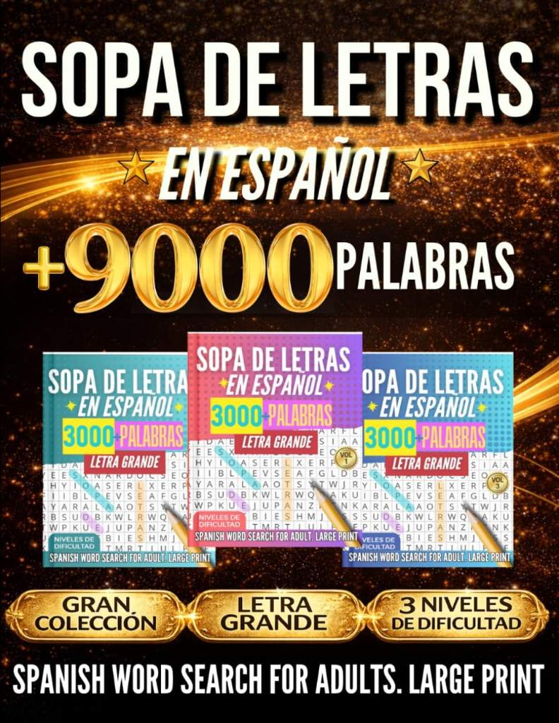 Sopa De Letras En Español Con Letra Grande Para Adultos – Libro 3 en 1 con +9000 Palabras en 3 Niveles de Dificultad: Spanish Word Search for Adults Large Print – 3 Books in 1 (Spanish Edition) by Cosmic Fun | barcode:9798285087069 | source:'9798285087069.jpg