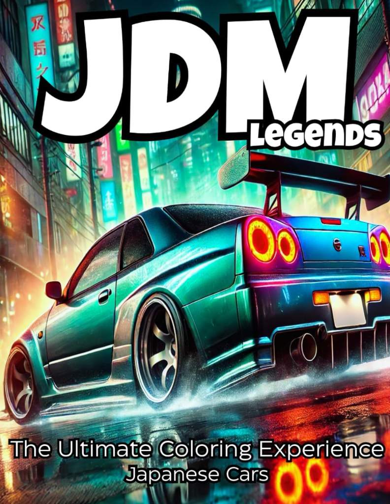 JDM Legends Coloring Book: Japanese Cars, Drift Icons, and Street Racing Heroes for Adults, Teens and Kids.: 50+ High Detail Pages Featuring Tokio ... Coloring Experience) (Spanish Edition) by Luminous Art Illustration | barcode:9798285944768 | source:'9798285944768.jpg