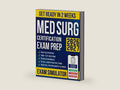Med Surg Certification Exam Prep: The High-Yield Study Guide for Busy Nurses to Get Ready in No Time and Pass the MEDSURG-BC Exam with Confidence | 2000+ Questions, Intensive Reviews & 15 Mock Exams by Tara Ellsworth | barcode:9798286922451 | source:'9798286922451-right-three-quarter.jpg