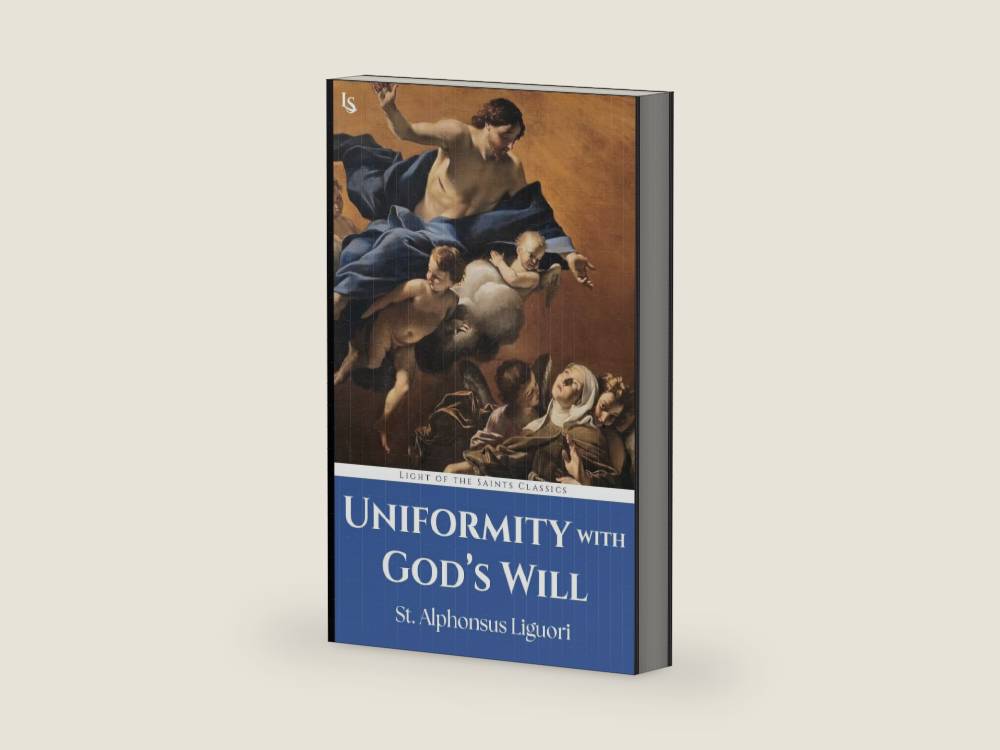 Uniformity with God’s Will by St. Alphonsus Liguori | barcode:9798287124601 | source:'9798287124601-right-three-quarter.jpg