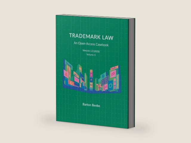 Trademark Law: An Open-Access Casebook (Version 12) (2025): Volume 1 by Barton Beebe | barcode:9798289227928 | source:'9798289227928-right-three-quarter.jpg
