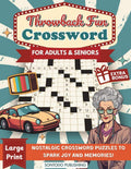 Throwback Fun Crossword Puzzle Books for Adults & Seniors Large Print: Relive Nostalgic Memories from the 1950s-1990s - Easy to Medium Levels Cross Word (Perfect Retro Gift for Baby Boomers) by Sontodo Publishing | barcode:9798292036579 | source:'9798292036579.jpg