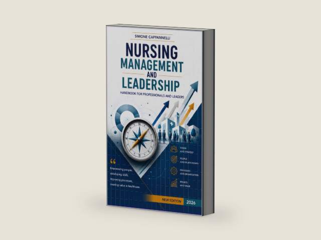 NURSING MANAGEMENT AND LEADERSHIP: Handbook for Professionals and Leaders (Nursing Excellence Pathways) by Simone Cappannelli | barcode:9798294375249 | source:'9798294375249-right-three-quarter.jpg