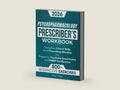Psychopharmacology Prescriber’s Workbook: 800+ Interactive Exercises and Clinical Scenarios to Strengthen Clinical Skills, Avoid Mistakes, and Prepare for Psychiatry Board Exams & PMHNP Certification by Emily J. Carter | barcode:9798294616403 | source:'9798294616403-right-three-quarter.jpg