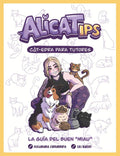 AlicaTips: Cátedra para tutores - La guía del buen "miau" (Spanish Edition) by Alejandra Zamarripa | barcode:9798296048950 | source:'9798296048950.jpg