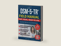 The DSM-5-TR® Field Manual: Master Differential Diagnosis and ICD-10-CM Coding with Ready-to-Use Visual Charts, Clear Criteria, and Real-World Clinical Examples by Graham J. Ellis | barcode:9798296274205 | source:'9798296274205-right-three-quarter.jpg