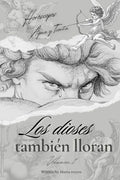 Los dioses también lloran.: Especial hóscopos (AGUA Y TIERRA) (Spanish Edition) by Marta Reyyes | barcode:9798298055741 | source:'9798298055741.jpg