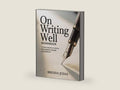 ON WRITING WELL WORKBOOK: Timeless Lessons on Writing with Simplicity, Strength, and Confidence by BRENDA JUDAS | barcode:9798298950350 | source:'9798298950350-right-three-quarter.jpg