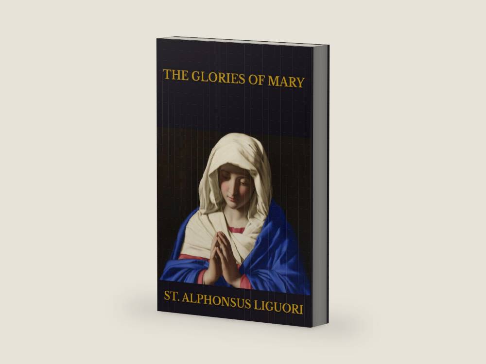 THE GLORIES OF MARY by ST. ALPHONSUS LIGUORI | barcode:9798300475543 | source:'9798300475543-right-three-quarter.jpg